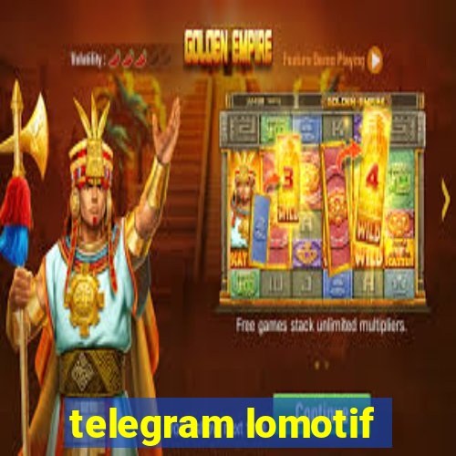 telegram lomotif